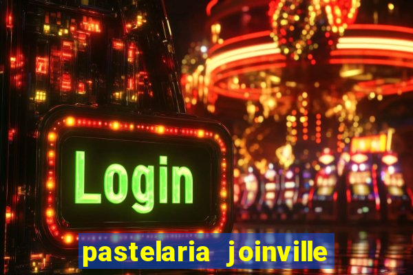 pastelaria joinville zona sul
